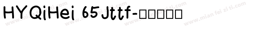 HYQiHei 65Jttf字体转换